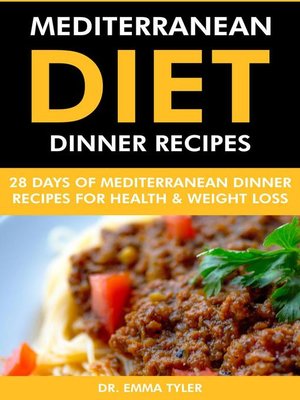 cover image of Mediterranean Diet Dinner Recipes